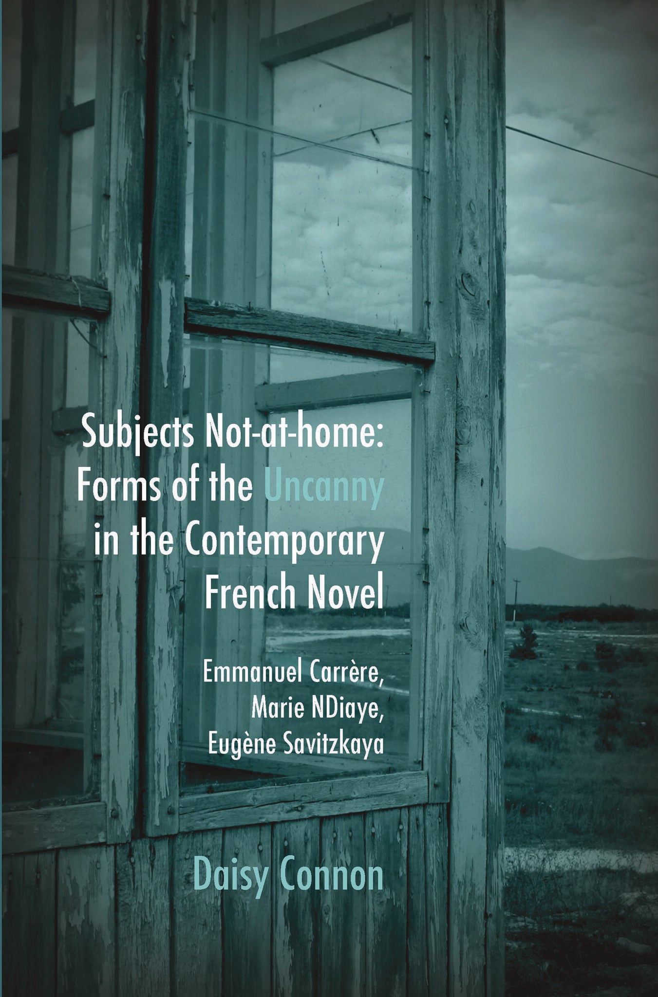 Subjects Not-at-home: Forms of the Uncanny in the Contemporary French Novel